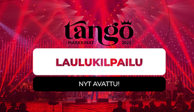 Tangomarkkinoiden Laulukilpailu 2022 on avattu
